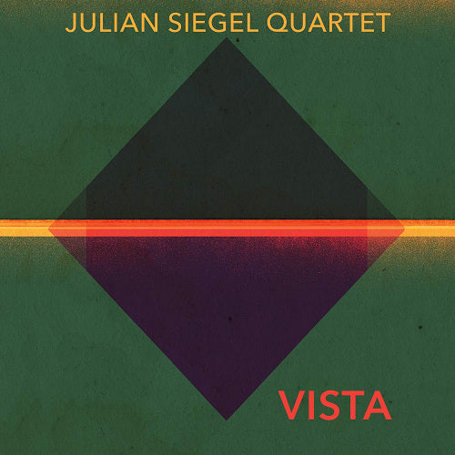 Julian Siegel Quartet - Vista (LP)