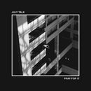 July Talk - Pray for it (CD) - Discords.nl