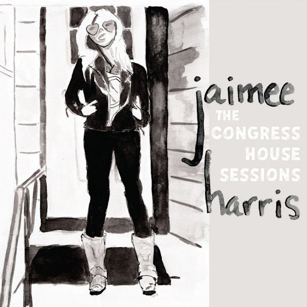 Jaimee Harris - The congress house sessions (CD) - Discords.nl