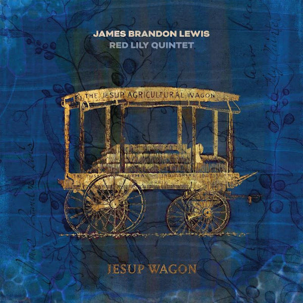 James Brandon Lewis / Red Lily Quintet - Jesup wagon (LP) - Discords.nl