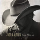 Jason Aldean - Songs about us (LP)