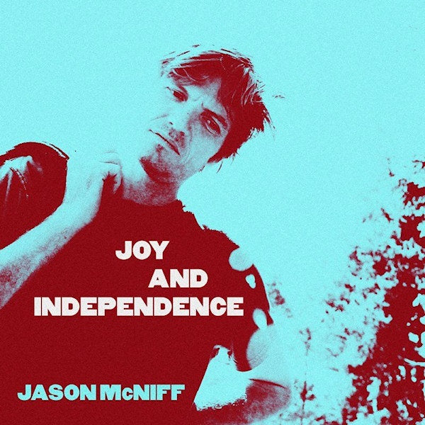 Jason Mcniff - Joy & independence (CD) - Discords.nl