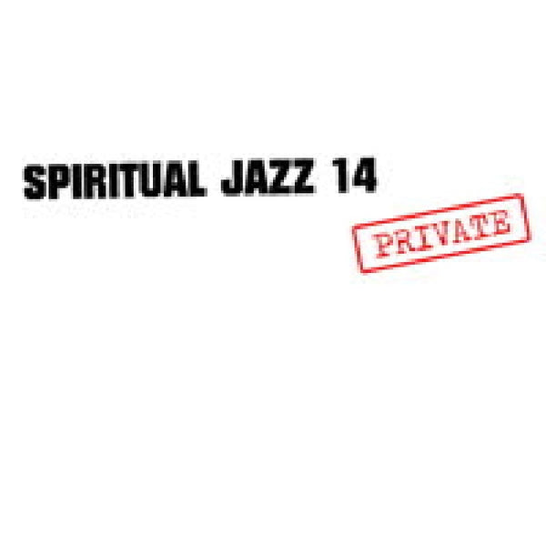 V/A (Various Artists) - Spiritual jazz 14: private (LP)