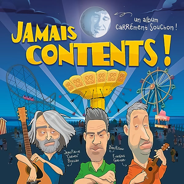 Jean Pierre Cheveu Bottiau / Ben Ricour / Francois Guenier - Jamais Contents! (CD) - Discords.nl