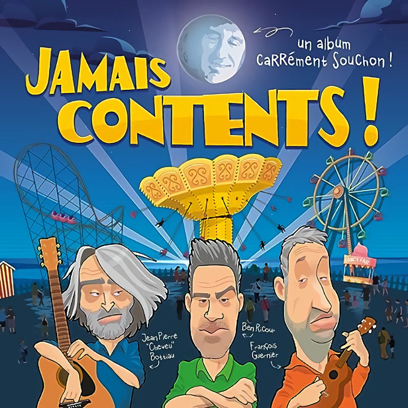 Jean Pierre Cheveu Bottiau / Ben Ricour / Francois Guenier - Jamais Contents! (CD) - Discords.nl