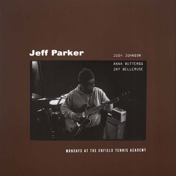 Jeff Parker - Mondays at the enfield tennis academy (CD) - Discords.nl