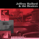 Jeffrey Halford & The Healers - Kerosene (LP) - Discords.nl