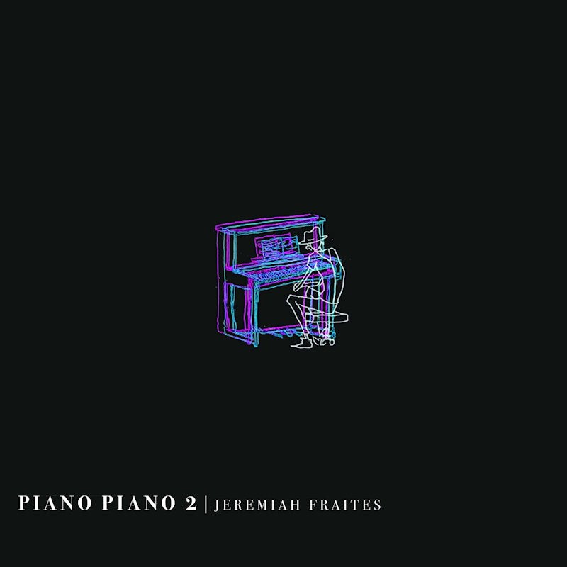Jeremiah Fraites - Piano piano 2 (LP) - Discords.nl