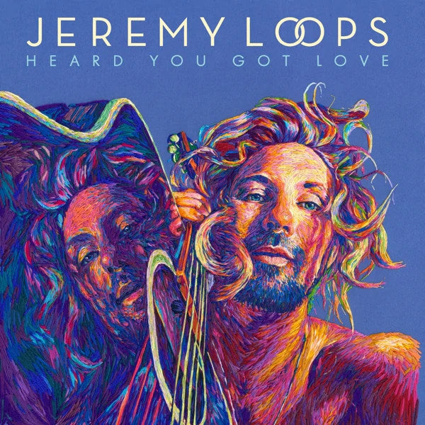 Loops, Jeremy - Heard You Got Love (LP) - Discords.nl