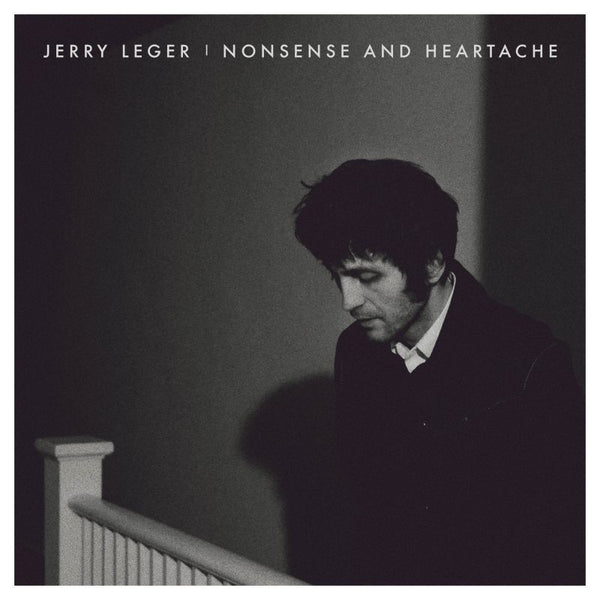 Jerry Leger - Nonsence and heartache (CD) - Discords.nl
