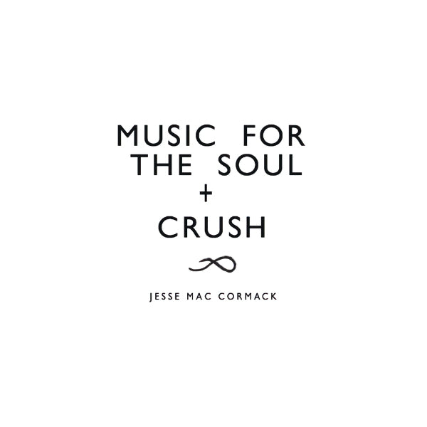 Jesse Mac Cormack - Music for the soul + crush (LP) - Discords.nl