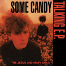 Jesus And Mary Chain, The - Some Candy Talking (40th Anniversary Edition) (12-inch)