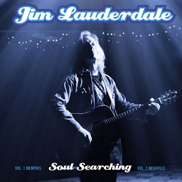 Jim Lauderdale - Soul Searching: Vol 1. Memphis / Vol. 2 Nashville (CD) - Discords.nl