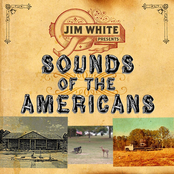 Jim White - Sounds of the americans (CD) - Discords.nl