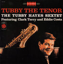 Tubby Hayes Sextet, The Featuring Clark Terry And Eddie Costa - Tubby The Tenor (LP Tweedehands)