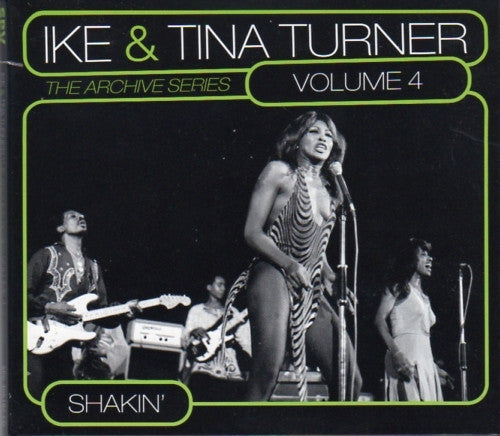 Ike & Tina Turner - The Archive Series Volume 4 Shakin' (CD)