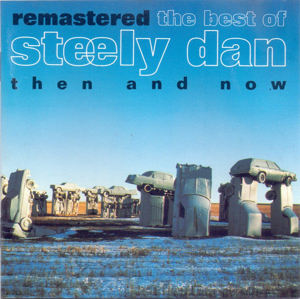 Steely Dan - Remastered • The Best Of Steely Dan (Then And Now) (CD Tweedehands)