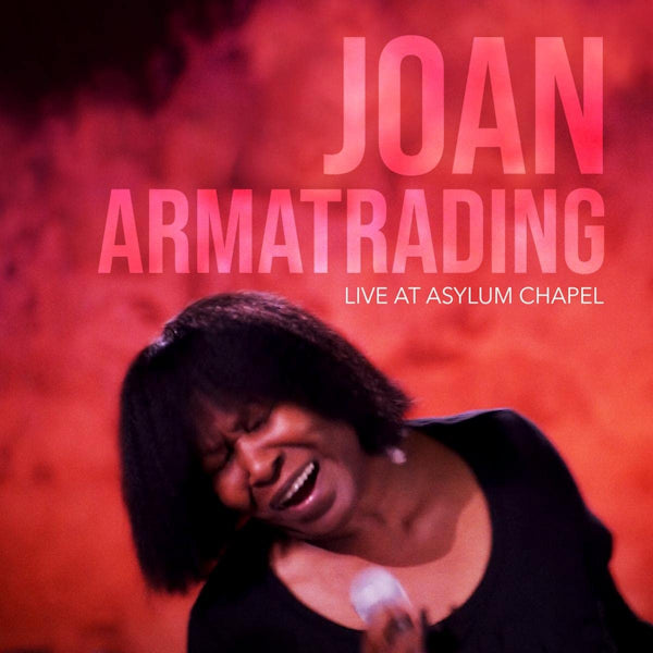 Joan Armatrading - Live at asylum chapel (CD) - Discords.nl