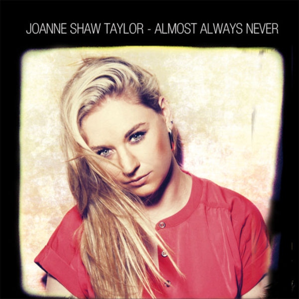 Joanne Shaw Taylor - Almost always never (CD) - Discords.nl