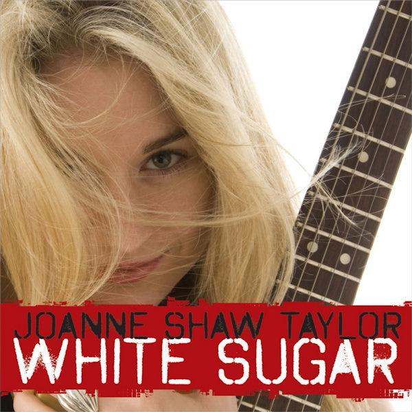 Joanne Shaw Taylor - White sugar (CD) - Discords.nl