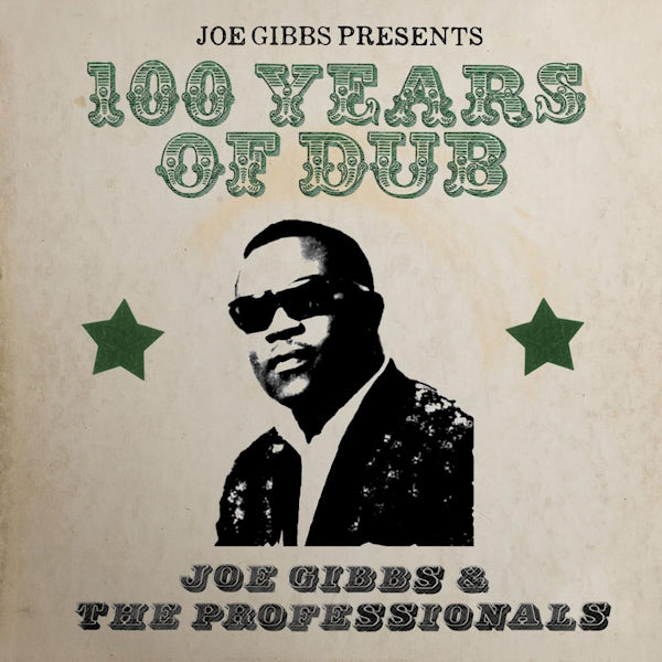 Joe Gibbs & The Professionals - Joe Gibbs presents 100 years of dub (CD) - Discords.nl