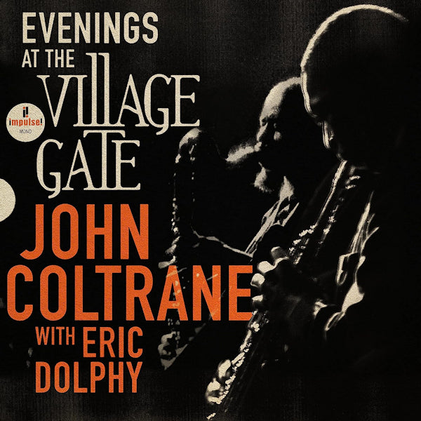 John Coltrane with Eric Dolphy - Evenings at the village gate (LP) - Discords.nl