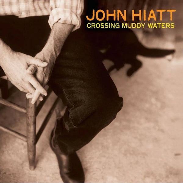 John Hiatt - Crossing muddy waters (CD) - Discords.nl