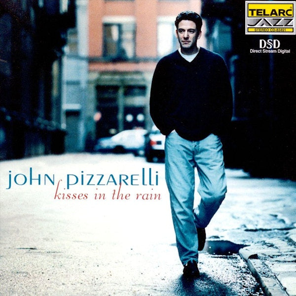 John Pizzarelli - Kisses in the rain (CD) - Discords.nl