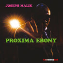 Joseph Malik - Proxima ebony (CD) - Discords.nl
