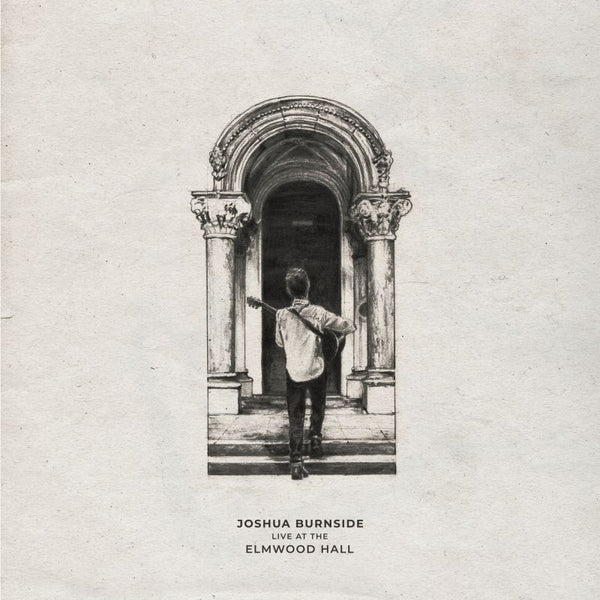 Joshua Burnside - Live at the elmwood hall (CD)