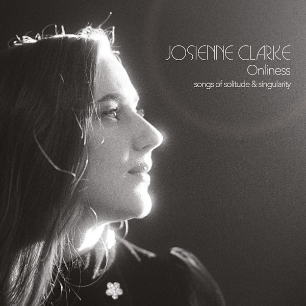 Josienne Clarke - Onliness (CD) - Discords.nl