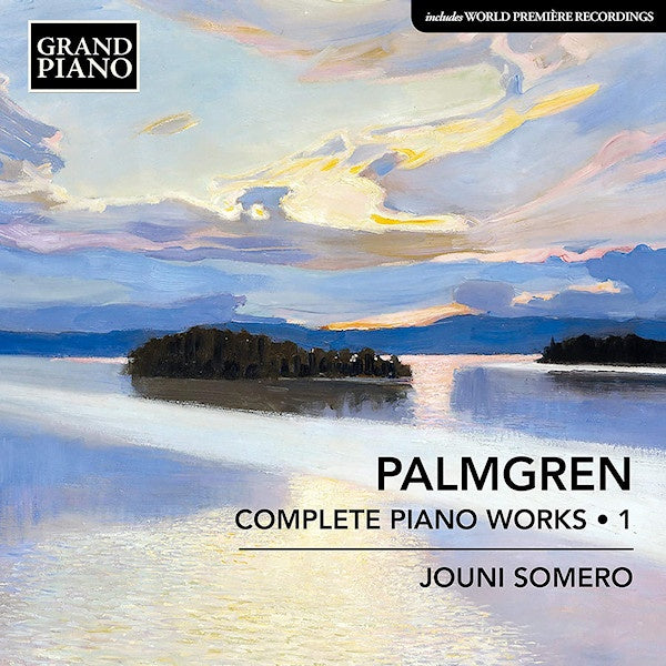 Jouni Somero - Selim palmgren: complete piano works 1 (CD) - Discords.nl