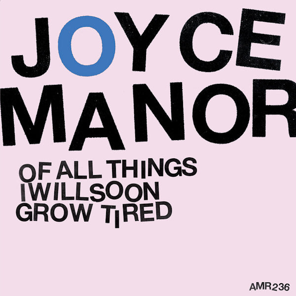 Joyce Manor - Of all things i will soon grow tired (LP) - Discords.nl