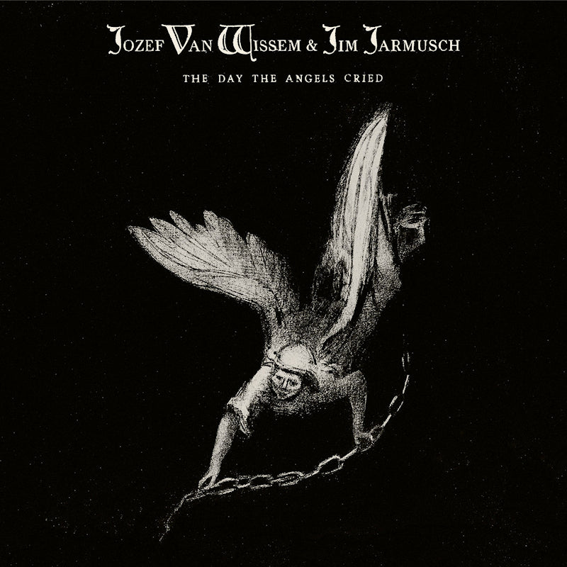 Jozef Wissem & Jim Jarmusch - The day the angels cried (LP)