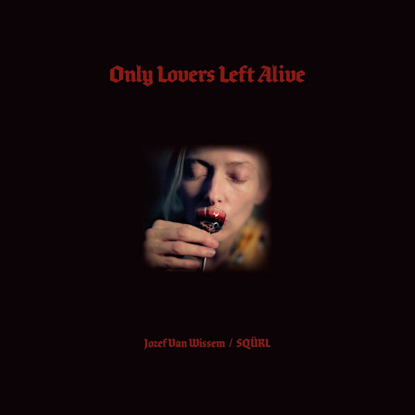 Jozef Van Wissem / SQURL - Only lovers left alive (LP) - Discords.nl
