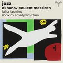 Julia Igonina / Maxim Emelyanchev - Jazz - akhunov, poulenc, messiaen (CD) - Discords.nl
