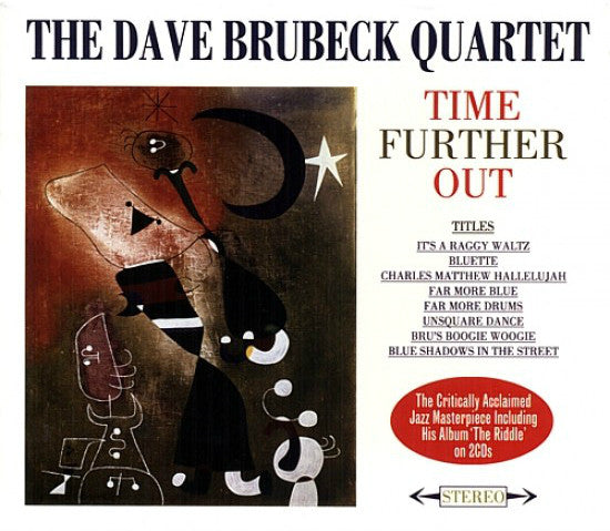 Dave Brubeck Quartet, The - Time Further Out (CD)