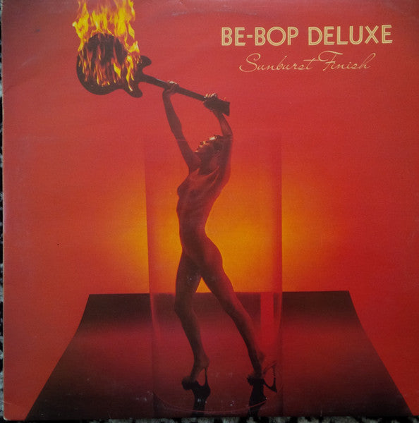 Be Bop Deluxe - Sunburst Finish (LP Tweedehands)