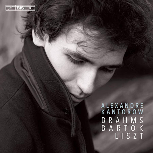 Alexandre Kantorow - Brahms/bartok/liszt (CD)