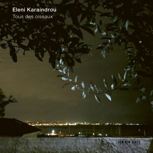 Eleni Karaindrou - Tous des oiseaux (CD) - Discords.nl