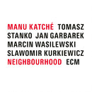 Manu Katche - Neighbourhood (LP) - Discords.nl