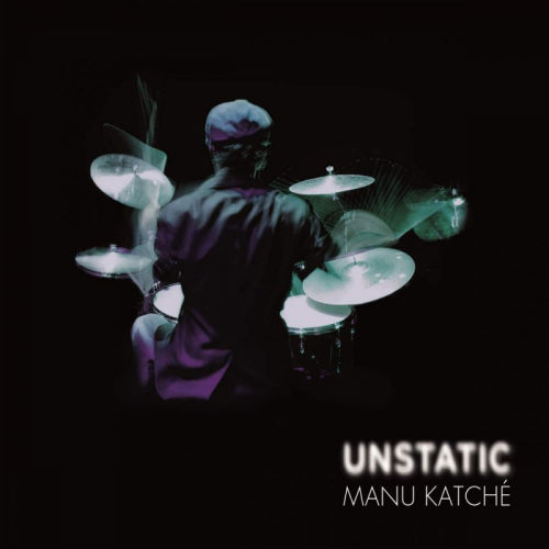 Manu Katche - Unstatic (CD) - Discords.nl