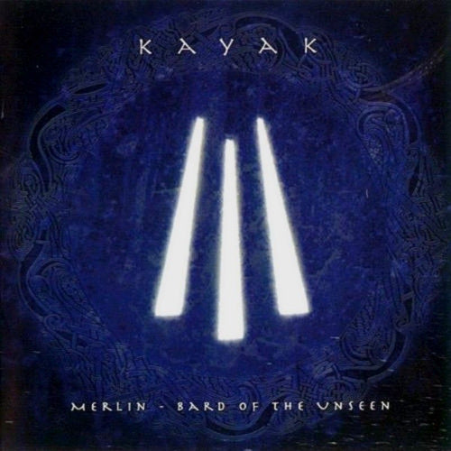 Kayak - Merlin-bard of the unseen (CD)