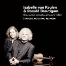 Isabelle Van Keulen /ronald Van Brautigam - Violin sonata around 1900 (CD) - Discords.nl