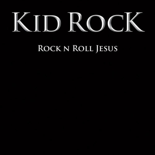 Kid Rock - Rock'n'roll jesus (LP) - Discords.nl
