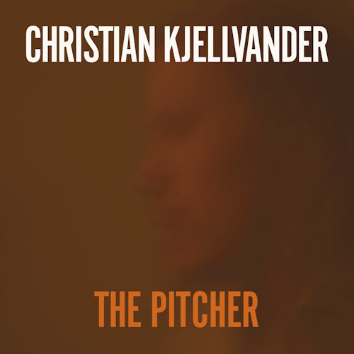 Christian Kjellvander - Pitcher (CD) - Discords.nl