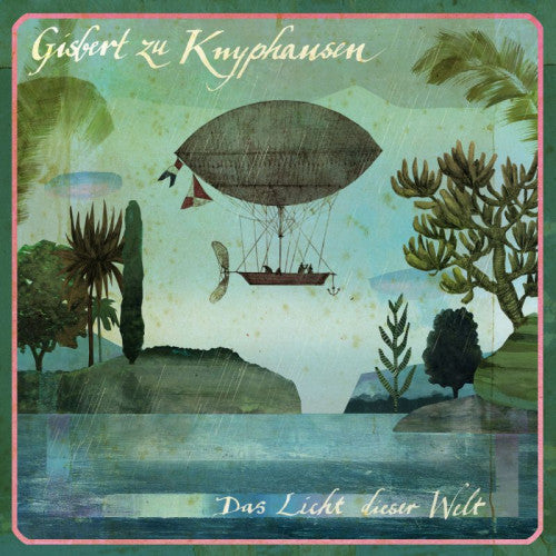 Gisbert Zu Knyphausen - Das licht dieser welt (CD)