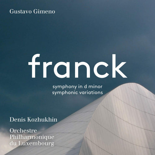 Gustavo Gimeno /denis Kozhukhin - Franck: symphony in d minor/symphonic variations (CD) - Discords.nl