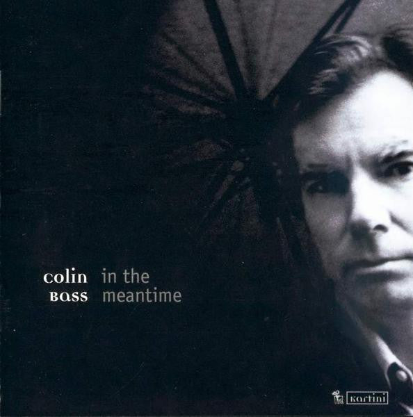 Colin Bass - In The Meantime (CD Tweedehands)