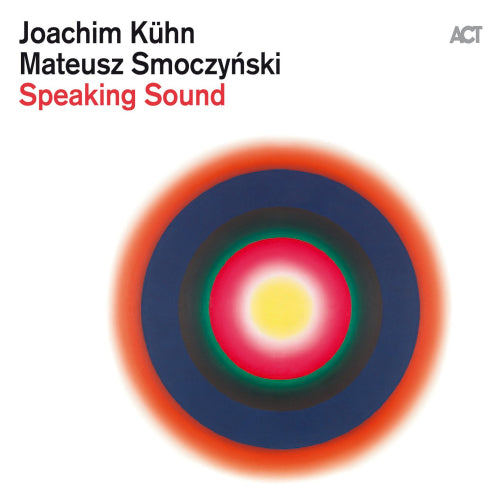 Joachim Kuhn & Mateusz Smoczynski - Speaking sound (CD)